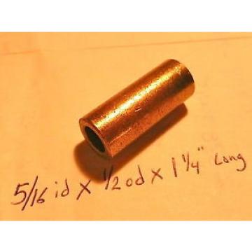 Oilite Bushing Bronze New 5/16 id x 1/2 od x 1 1/4 Brass Bearing insert motor 58