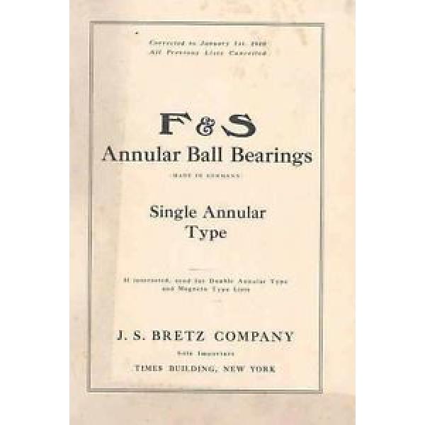 1910 F &amp; S Annular Automobile Ball Bearing Brochure 139346-6W6W4C #1 image