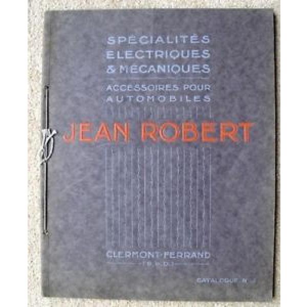 JEAN ROBERT CAR ACCESSORIES CATALOGUE FRENCH 1923 BEARINGS LAMPS HORNS BATTERIES #1 image