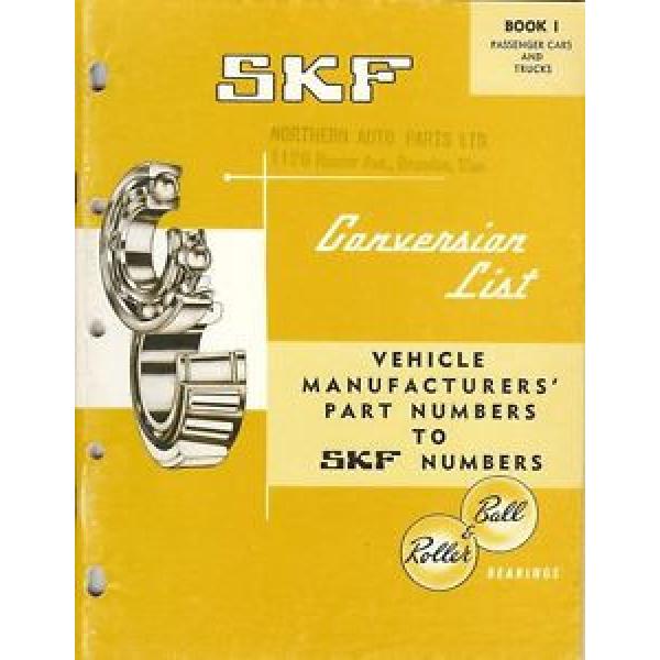 Equipment Catalog - SKF Canada - Bearing Conversion Data Car Truck 1964 (E1321) #1 image