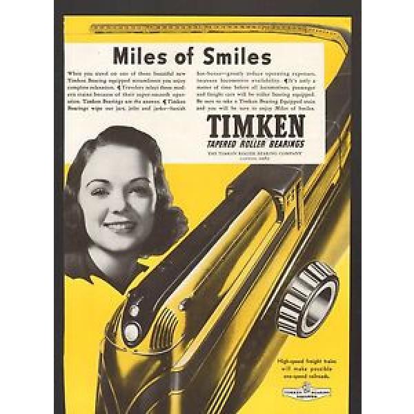 1940 Print Advertisement Railroad AD Timken Roller Bearings Miles of Smiles #1 image