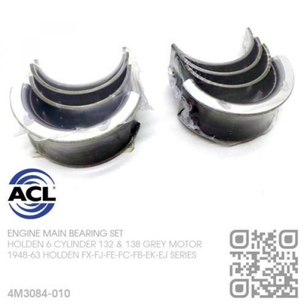 ACL MAIN BEARING SET UNDERSIZE 0.010&#034; 6 CYL 138 GREY MOTOR [HOLDEN FB-EK-EJ] #4 image