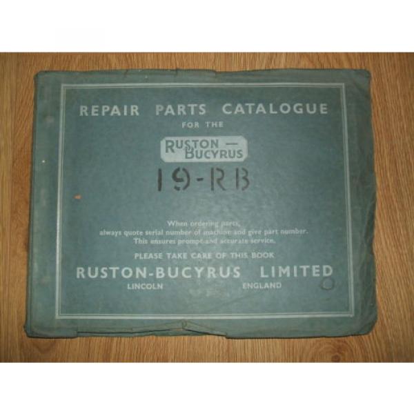 #RARE# ORIGINAL RUSTON-BUCYRUS 19-RB PARTS BOOK (VINTAGE EXCAVATOR/PLANT) #1 image